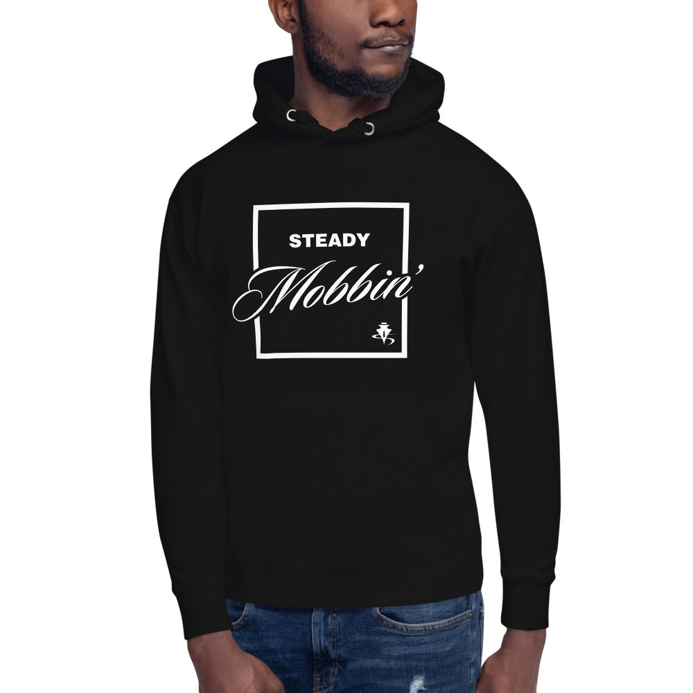 Steady Mobbin' (Unisex Hoodie)