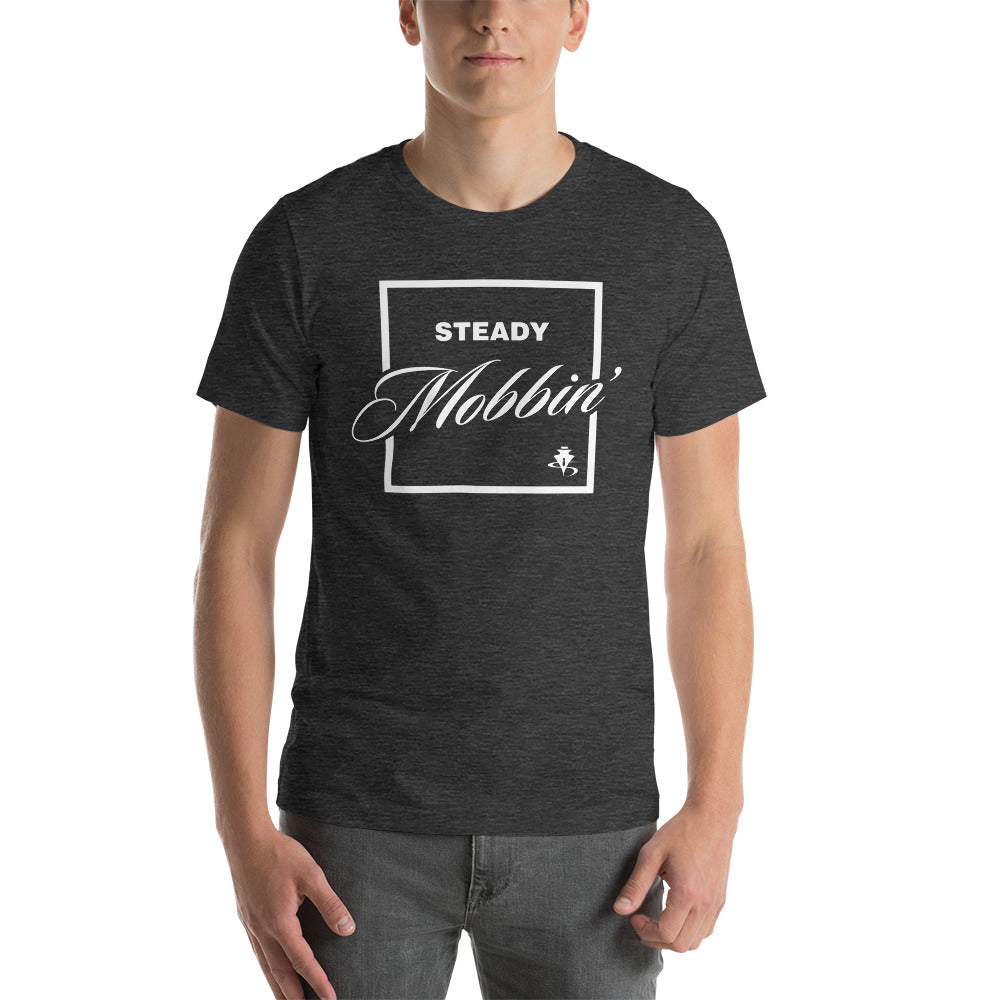 Steady Mobbin' (Men's Tee)