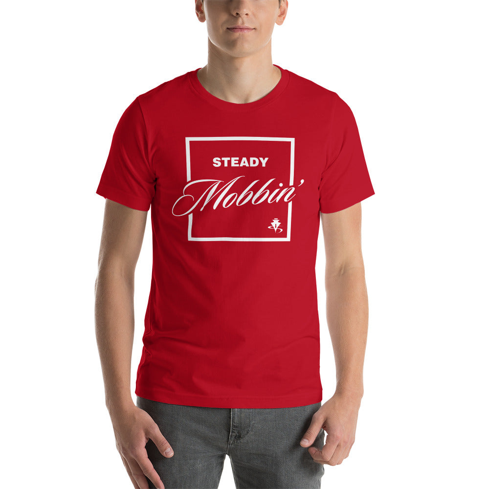 Steady Mobbin' (Men's Tee)